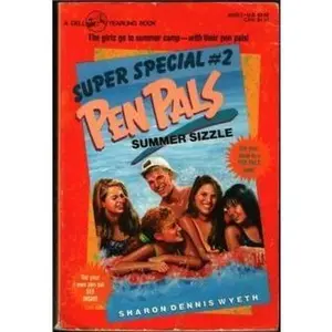 USED-SUMMER SIZZLE (Pen Pals Super Special) by Sharon Dennis Wyeth (Paperback)