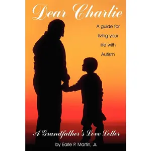 USED-Dear Charlie: A Grandfather's Love Letter by Martin, Earle P. (Paperback)