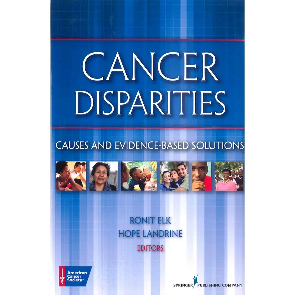USED-Cancer Disparities: Causes and Evidence-Based Solutions (Paperback)