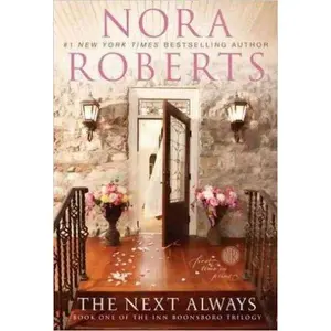 USED-The Next Always by Nora Roberts (Paperback)