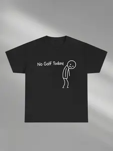 No Golf Today Shirt – Funny Golf Lover Casual Graphic Long Tee Top for Men and Women, Perfect for Rainy Days, Off-Season Blues, or Golfers with a Sense of Humor