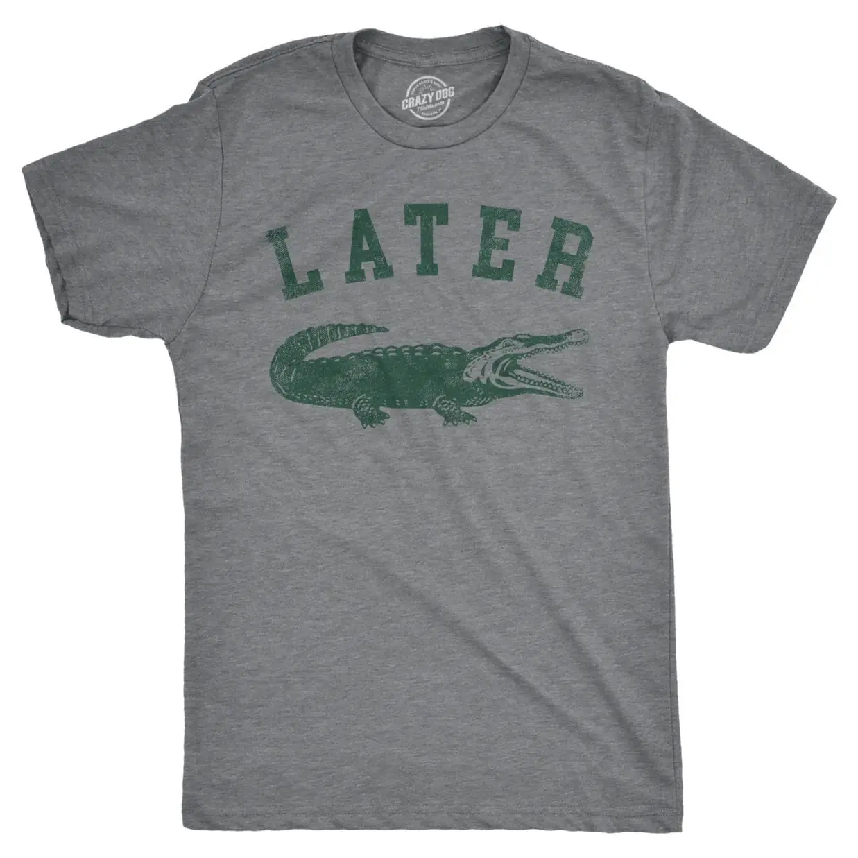 Mens Later Alligator T Shirt Funny Gator Joke Saying Tee for Guys Mens Funny T Shirts Cool Vintage Fashion T-Shirt Gift Classic Menswear Sarcastic Apparel for Men Funny Animal Short Sleeve Novelty Tees for Guys Dark Grey ZKG