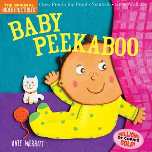 Indestructibles: Baby Peekaboo by Kate Merritt, Amy Pixton [Paperback Book]