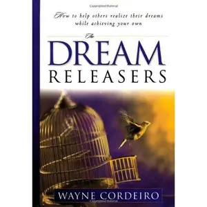 USED Book - The Dream Releasers by Wayne Cordeiro (Paperback) - English