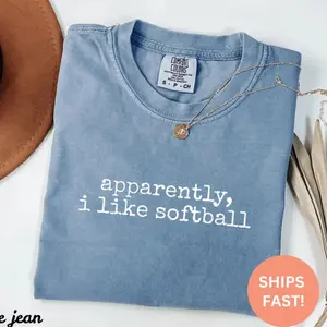 Comfort Colors Apparently I Like Softball Shirt, Funny Sports Gift, Softball Mom, Player Humor, Diamond Sport, Trendy Women's Tshirt