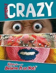 USED-Ripley's Believe It Or Not: Utterly Crazy by Ripley?s Believe It or Not (Hardcover)