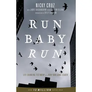 Run Baby Run: Life-Changing Testimony Of A New York Gang Leader - December 2016