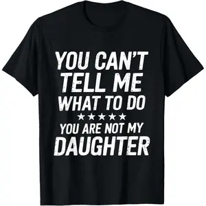 Funny Dad Design For Father Daddy Papa Men From Daughter T-Shirt