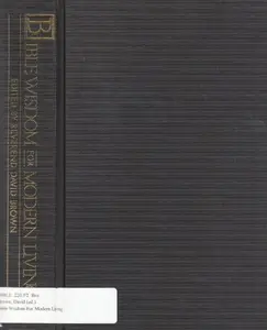 USED-Bible Wisdom for Modern Living: Arranged by Subject by david-brown (Hardcover)