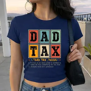 Dad Tax Baby Tee, Funny Retro Dad Shirt, Cute Father Graphic Top, Fathers Day Gift, Cool Dad Vibes.