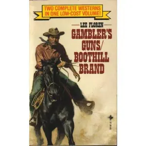 USED-Gambler's Guns / Boothill Brand by Lee Floren (Paperback)
