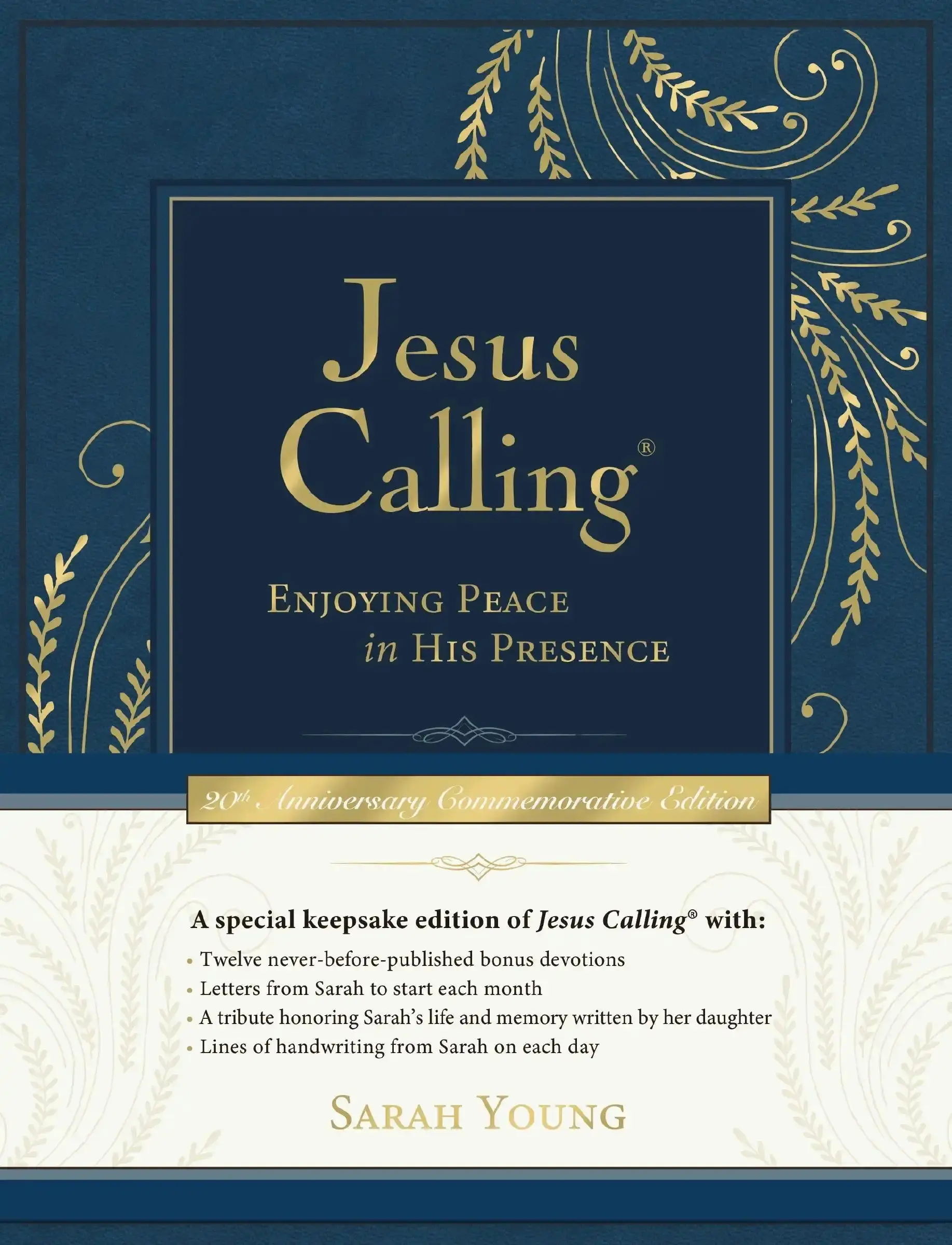 Jesus Calling Commemorative Edition: Enjoying Peace in His Presence (A 365-Day Devotional) (Jesus Calling ® ) by Sarah Young [Hardback Book]