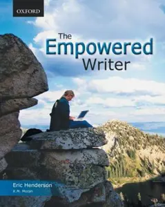 USED Book - The Empowered Writer: An Essential Guide to Writing and Research by Eric Henderson (Paperback) - english
