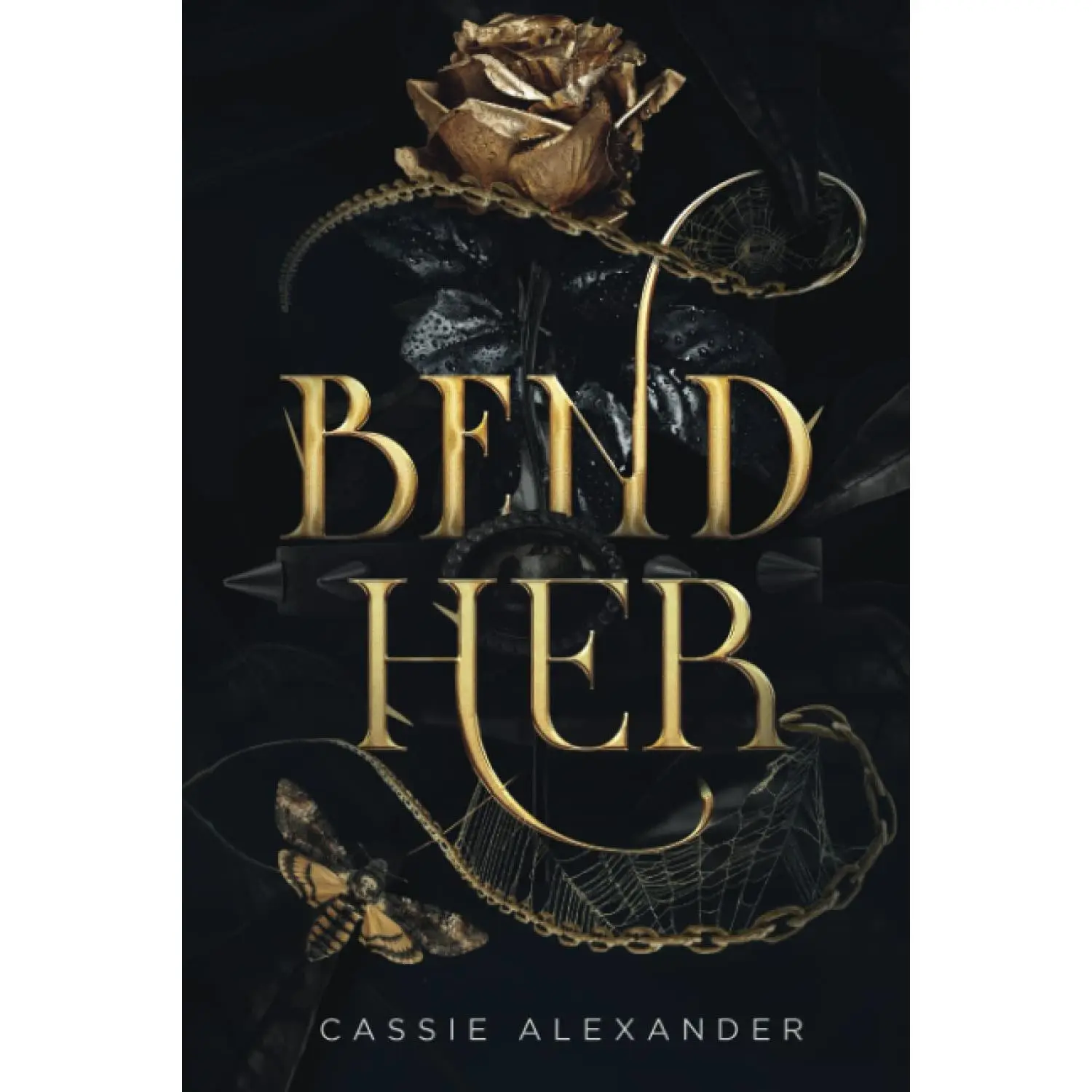 Bend Her: A Dark Beauty and the Beast Fantasy Romance