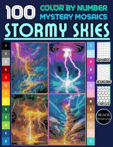 100 Stormy Skies Color by Number for Adults: Mystery Mosaic Coloring Book with Lightning, Thunderstorms & Nature Scenes
