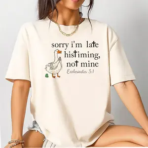 Sorry I’m Late Bible Verse Shirt – Comfort Color Faith Tee with Minimalist Goose Print for Church Lovers and Christian Streetwear