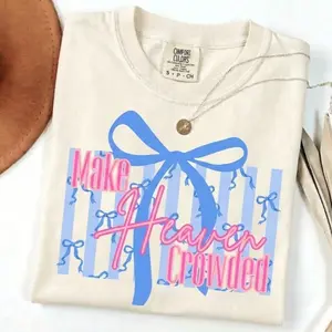 Comfort Color Make Heaven Crowded Bow T-Shirt | Cute Coquette Christian Aesthetic Christian TShirt | Preppy Religious Tee | Jesus