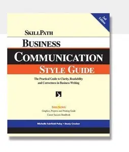 USED-Business Communication Style Guide: The Practical Guide to Clarity, Readability and Correctness in Business Writing - 2nd Edition by Michelle Fairfield Poley and Dusty Croker (Paperback)
