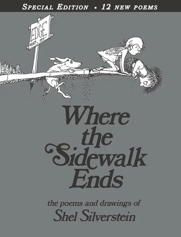Where the Sidewalk Ends Special Edition with 12 Extra Poems: Poems and Drawings by Shel Silverstein||Shel Silverstein [Hardback Book]