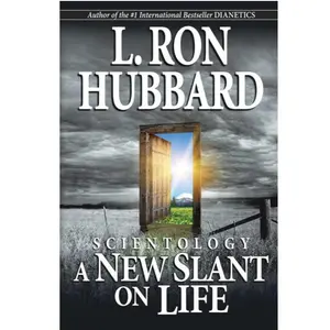 Scientology A New Slant on Life by L. Ron Hubbard