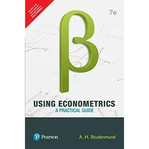 USED-Pearson Education Using Econometrics: A Practical Guide, 7th ed. by A. H. Studenmund (Paperback)