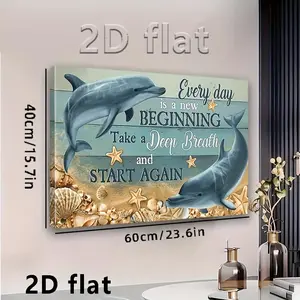 2D Flat, Dolphin Canvas Wall Art Inspirational Nautical Decor with Every Day Is a New Beginning Quote Vibrant Underwater Scene for Living Room Bedroom Bathroom Home Decoration Dolphin Decor, 2D Flat	