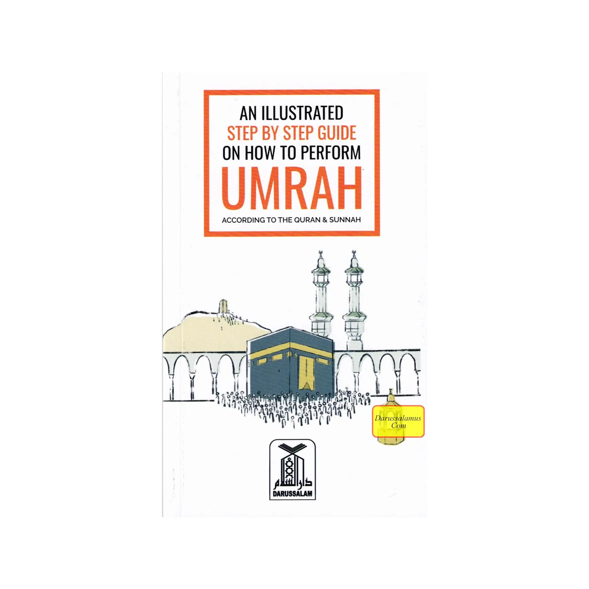 An Illustrated Step by Step Guide on How to Perform Umrah Pocket Plus