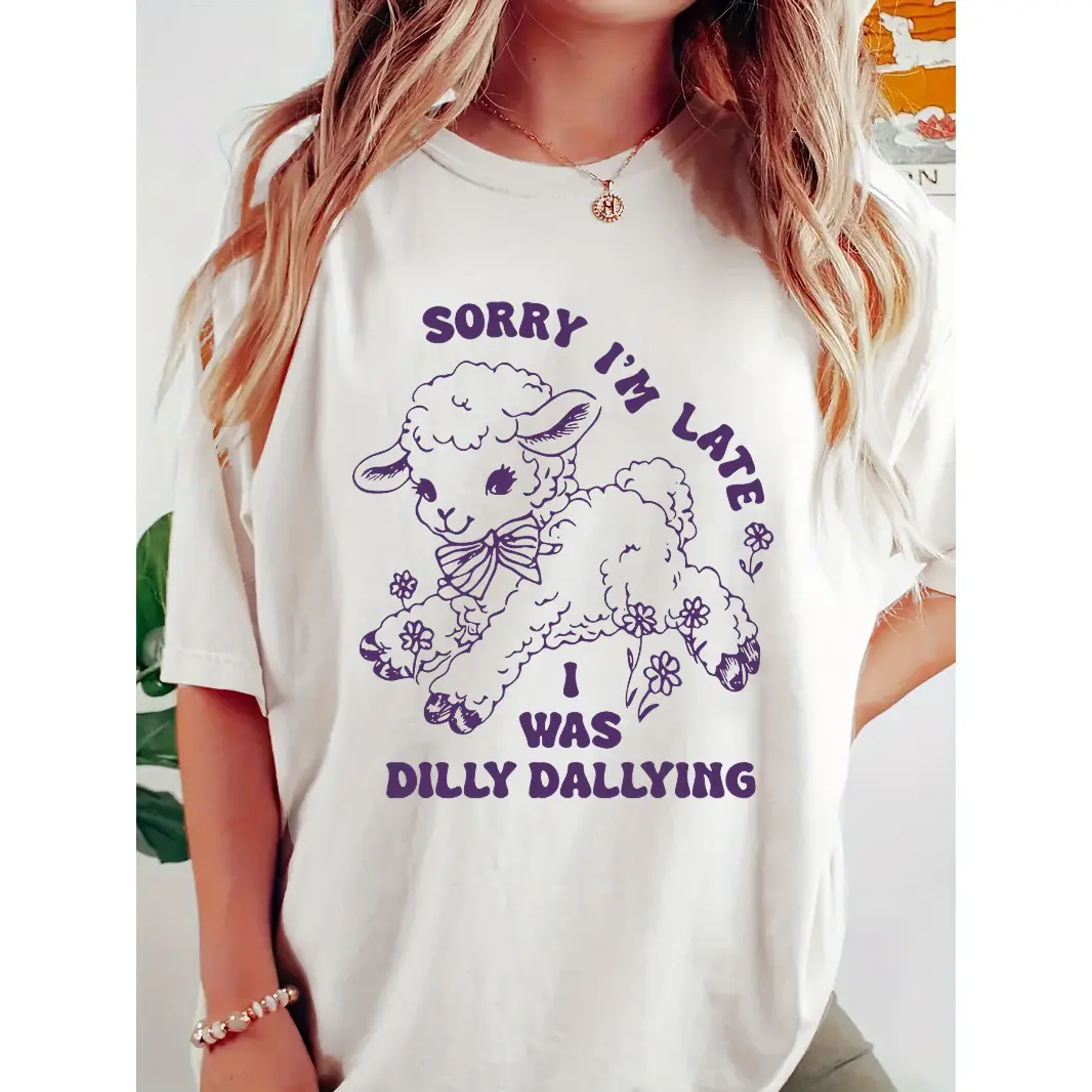 Womens Cute Sheep Graphic Short Sleeve Cotton Tee Sorry Im Late I Was Dilly Dallying Funny Quote Crewneck Casual Summer Top Soft Comfy Everyday Streetwear