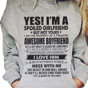 Spoiled girlfriend hoodie