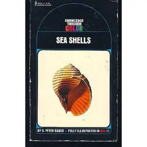 USED-Sea shells (Knowledge through color) by S. Peter Dance (Unknown)
