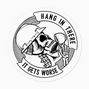 Hang in There It Gets Worse Sticker, White Vinyl Decal, Construction Worker, Durable Weather-Resistant Sticker for Hard Hat or Tool Box, Laptop Water Bottle Decal Sticker