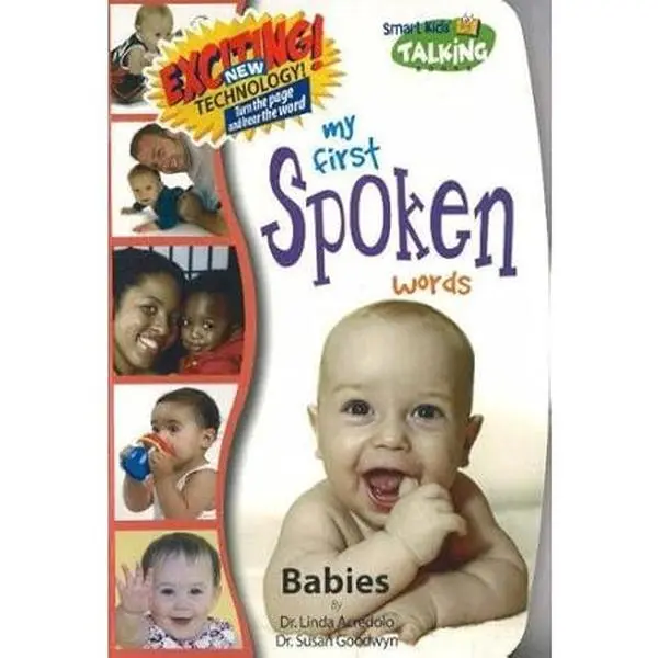 My First Spoken Words: Babies (Smart Kids Talking Books; My First Spoken Words), Features Voice Saying Word