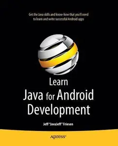 USED-Learn Java for Android Development by Friesen, Jeff (Paperback)