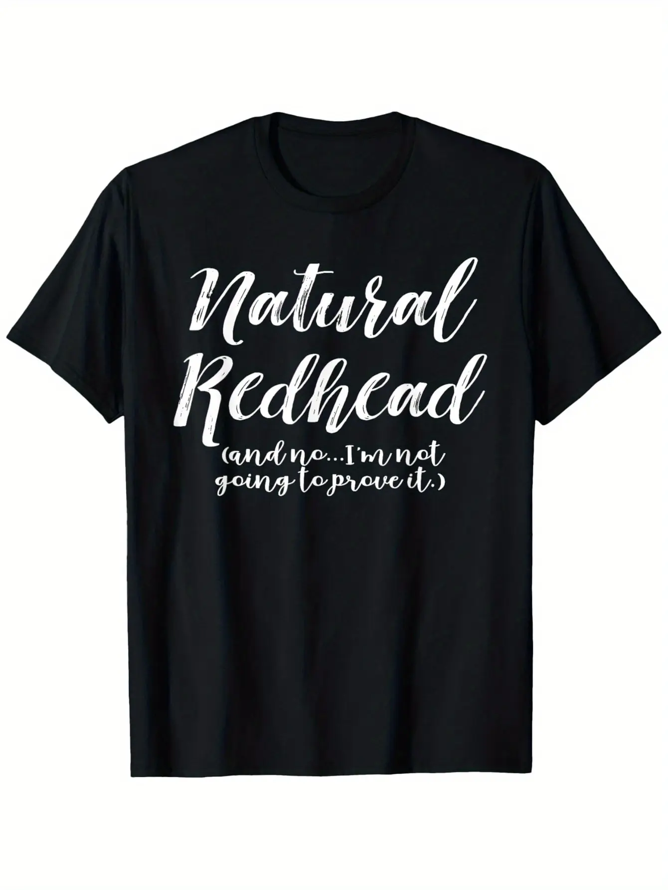Humorous Graphic Tee - Funny Natural Redhead Slogan T-Shirt - Unisex Casual Shirt with Slight Stretch - 100% Cotton - "Going Redhead & No I'm Not Arguing" - Machine Washable - Sizes S-XXXL - Redhead Gifts