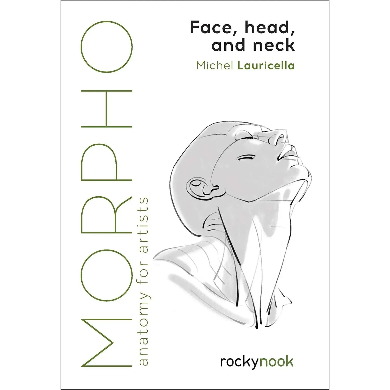 Morpho: Face, Head, and Neck Anatomy for Artists (Volume 10) - Paperback for Manga Art, Portraiture, Skeleton Reference Points