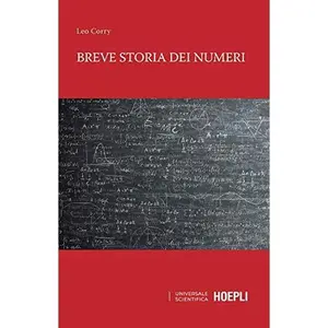 USED-Breve storia dei numeri by Leo Corry (Paperback)