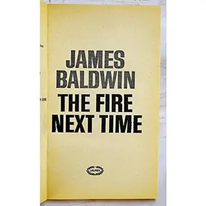 USED-Fire Next Time, The by James Baldwin (Unknown)