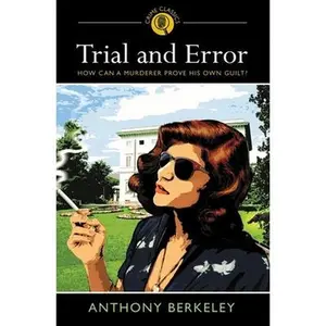 USED-Trial and Error by Berkeley, Anthony (Paperback)