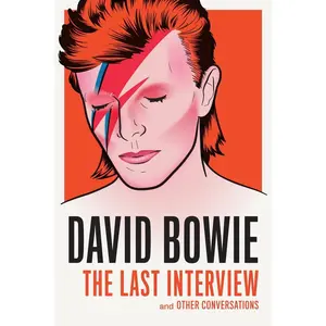 USED-David Bowie: The Last Interview: And Other Conversations by Bowie, David (Paperback)