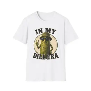 In My Dill-era Pickle T-Shirt | Funny Pickle Graphic Tee