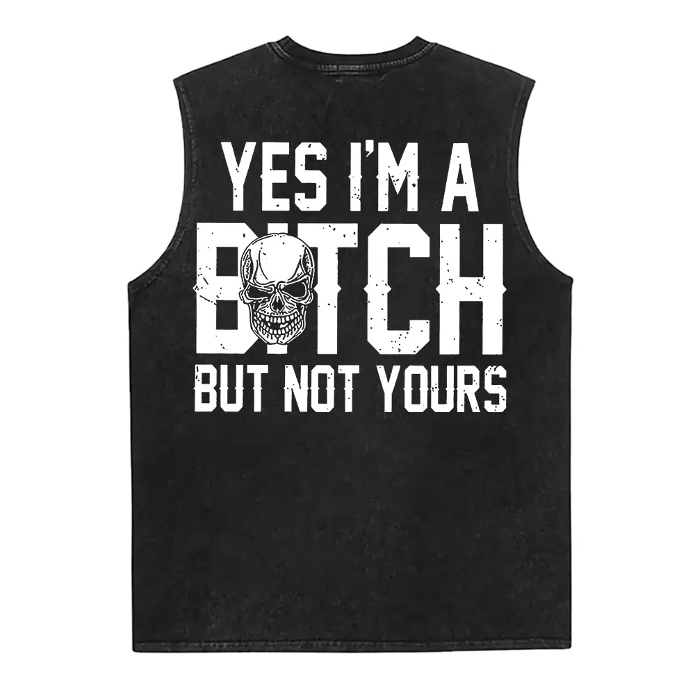 Women's Short-Sleeve Seamless Graphic Washed Vest, Smooth Fabric, "Yes I’m a B*tch But Not Yours" Funny Design