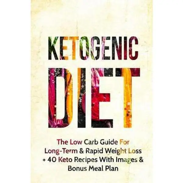 USED-Ketogenic Diet: The Low Carb Guide for Long-term & Rapid Weight Loss + 40 Keto Recipes With Images & Bonus Meal Plan by Michael Williams (Paperback)