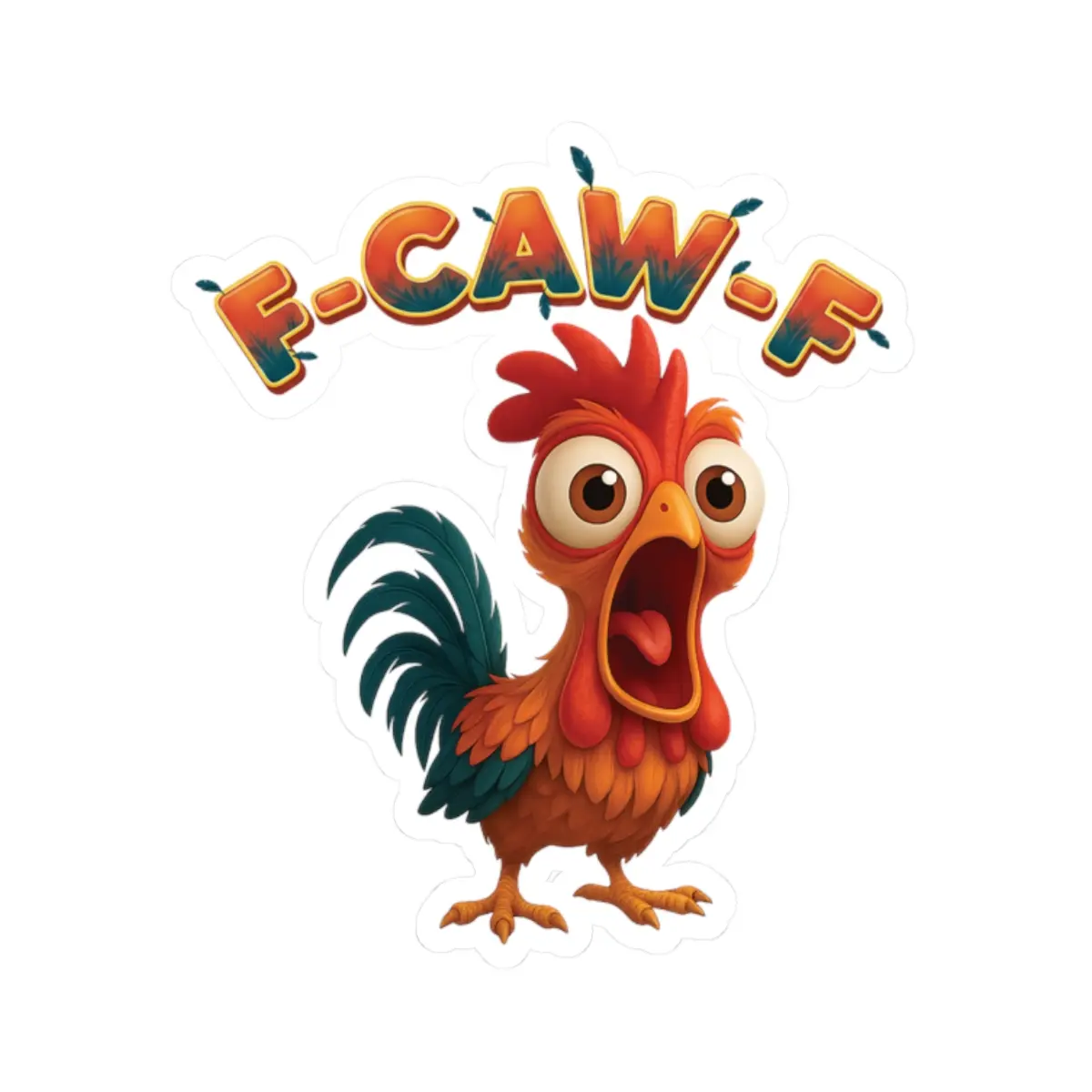 F-CAW-F Chicken Kiss-Cut Stickers, Funny Rooster Meme F-CAW-F Chicken Humor for Farm Lovers, Men Women, Birthday Christmas Gift