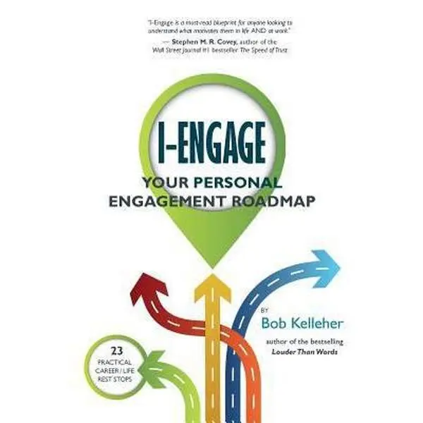 USED-I-Engage: Your Personal Engagement Roadmap by Kelleher, Bob (Paperback)