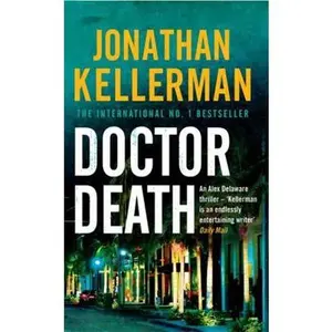 USED Book - Doctor Death (Alex Delaware series, Book 14): A psychological thriller taut with suspense by Jonathan Kellerman (Paperback) - english