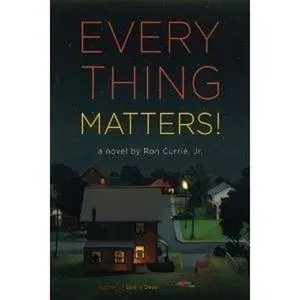 USED-Everything Matters! by Ron Jr. Currie (Paperback)