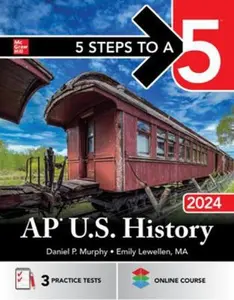 USED-5 Steps to a 5: AP U.S. History 2024 by Murphy, Daniel P. (Paperback)