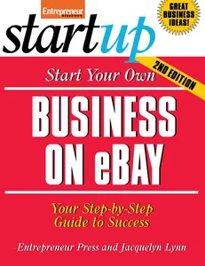 USED-Start Your Own Business on Ebay: Your Step-By-Step Guide to Success by Entrepreneur Press (Paperback)