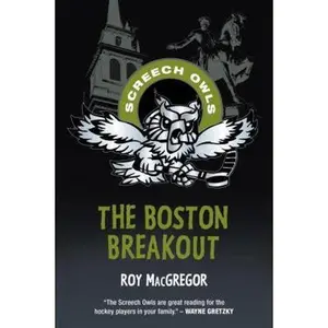 USED-The Boston Breakout by MacGregor, Roy (Paperback)