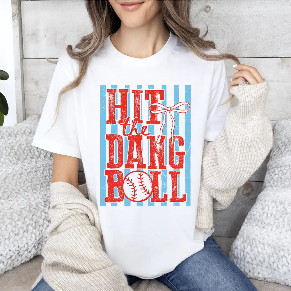 Hit the Dang Ball T-Shirt, Trendy Baseball Tee, Women's Baseball Shirt, Baseball Mom Shirt, Game Day Tee